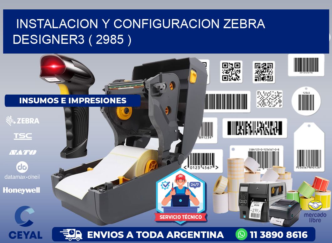 INSTALACION Y CONFIGURACION ZEBRA DESIGNER3 ( 2985 )