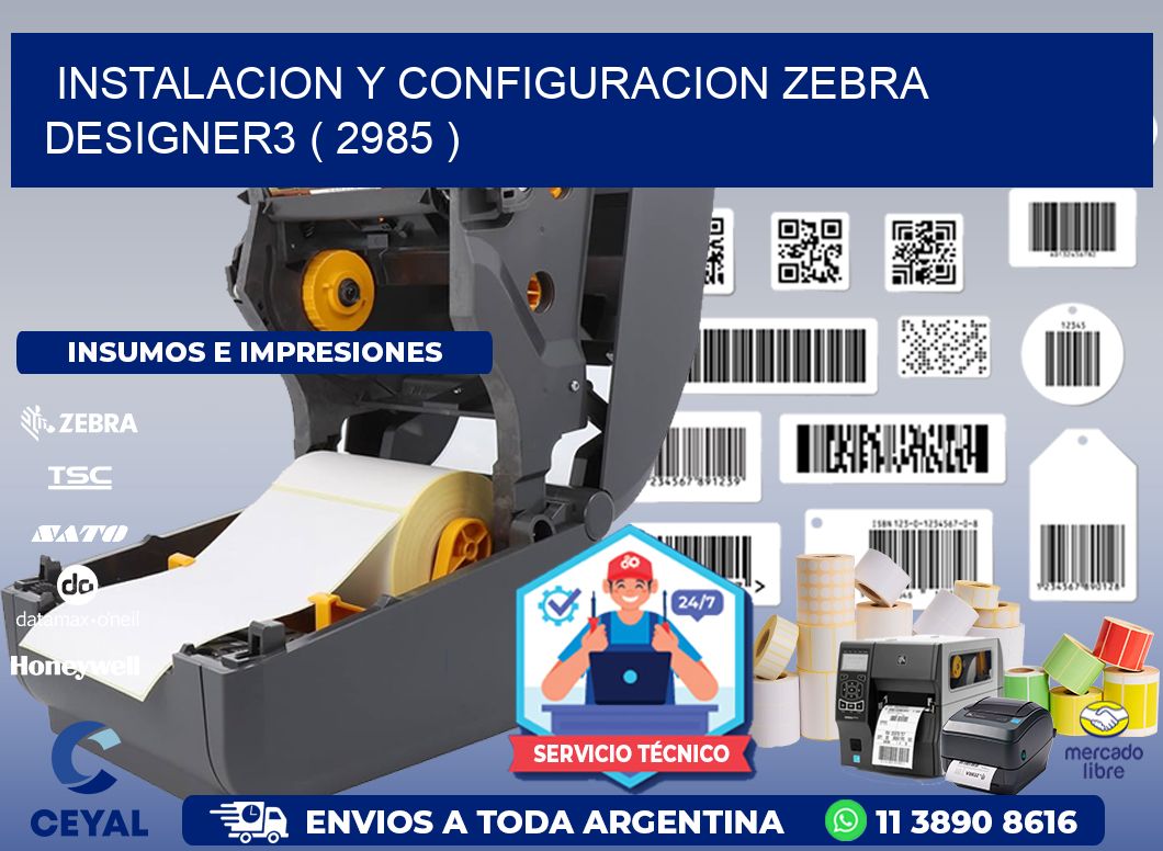 INSTALACION Y CONFIGURACION ZEBRA DESIGNER3 ( 2985 )