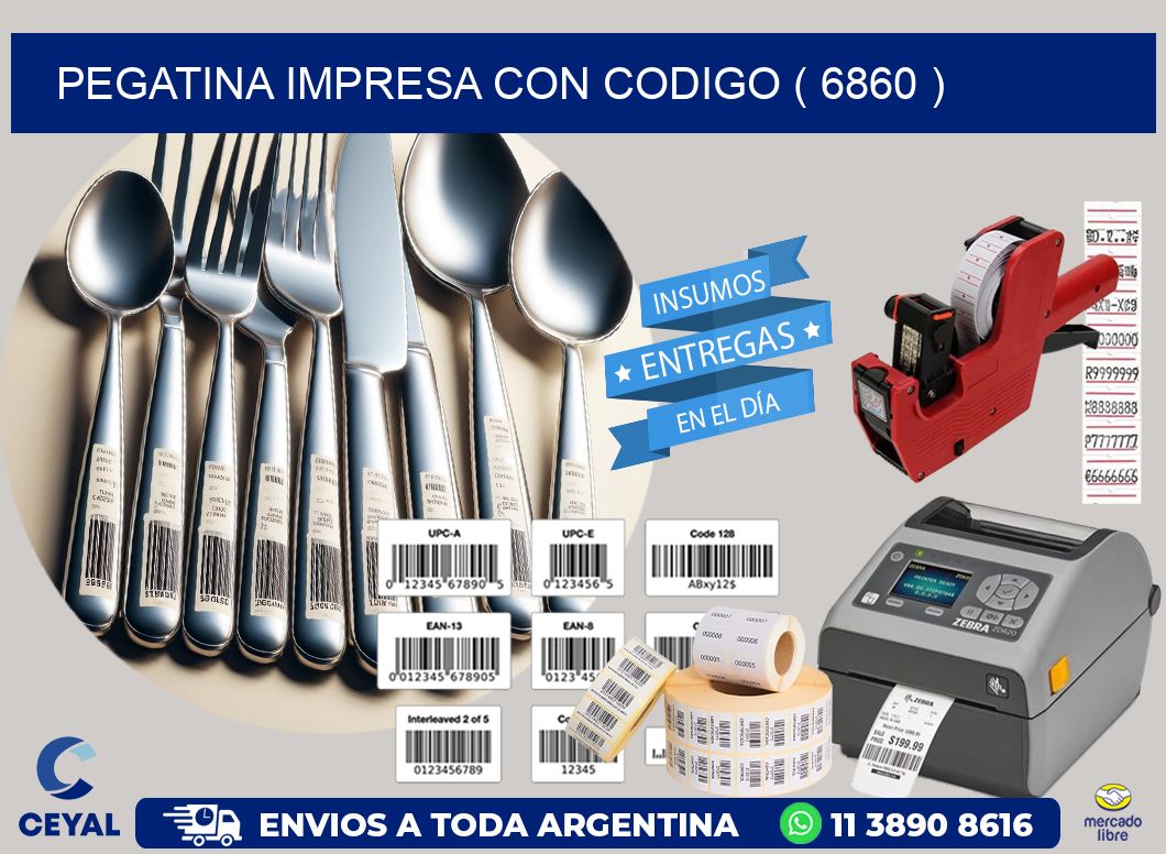 PEGATINA IMPRESA CON CODIGO ( 6860 )