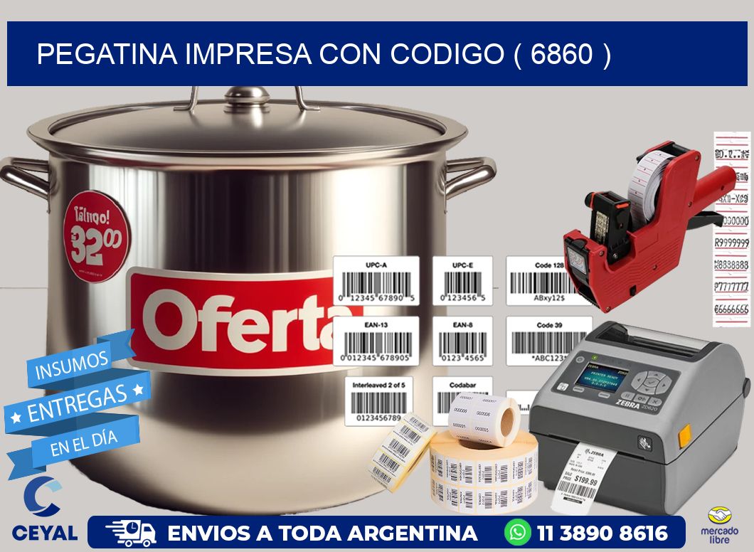 PEGATINA IMPRESA CON CODIGO ( 6860 )