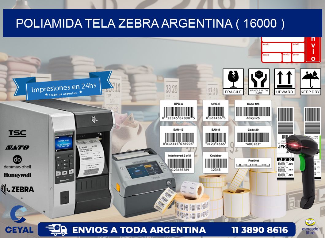 POLIAMIDA TELA ZEBRA ARGENTINA ( 16000 )