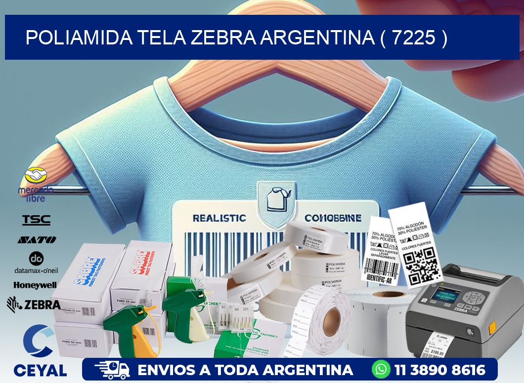 POLIAMIDA TELA ZEBRA ARGENTINA ( 7225 )