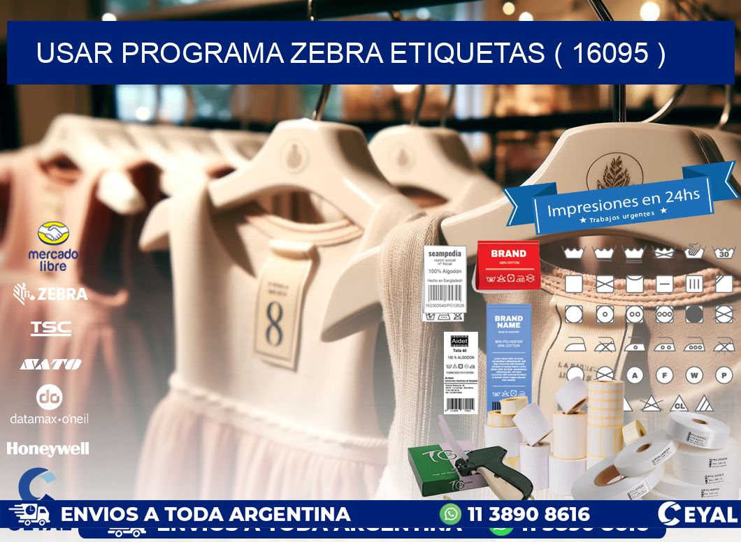 USAR PROGRAMA ZEBRA ETIQUETAS ( 16095 )