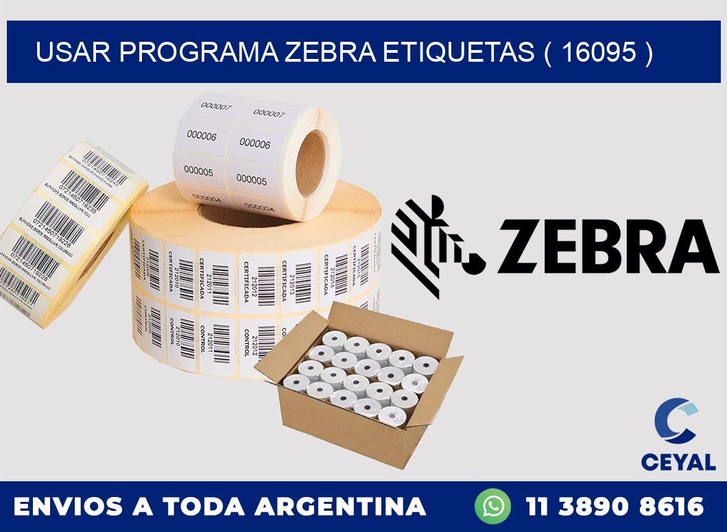 USAR PROGRAMA ZEBRA ETIQUETAS ( 16095 )