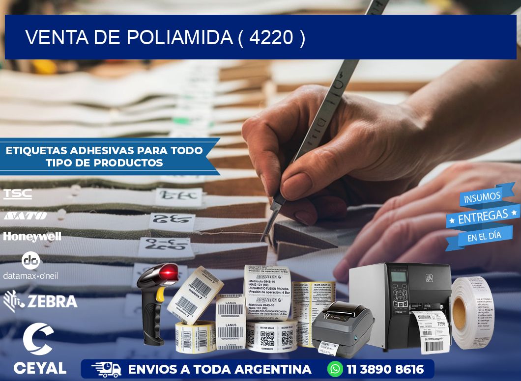 VENTA DE POLIAMIDA ( 4220 )