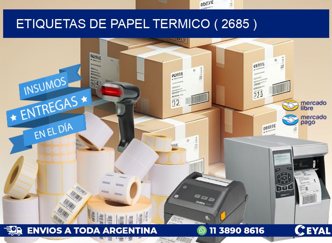 ETIQUETAS DE PAPEL TERMICO ( 2685 )