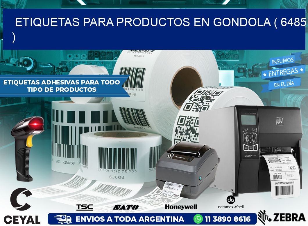 ETIQUETAS PARA PRODUCTOS EN GONDOLA ( 6485 )