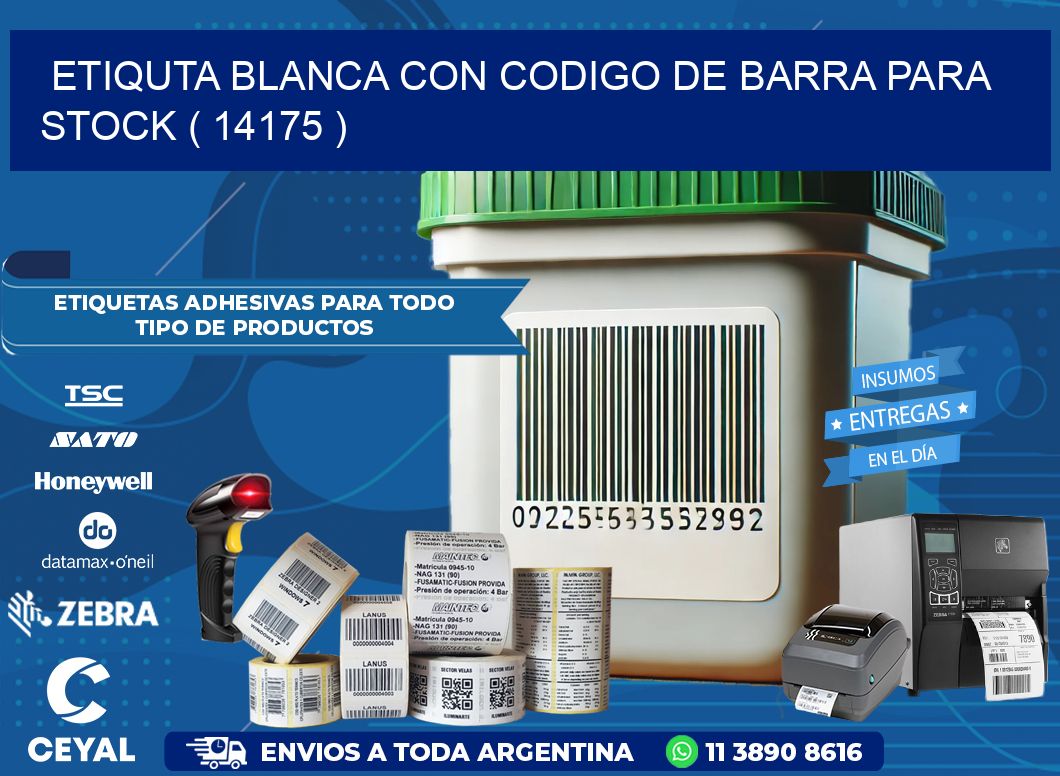 ETIQUTA BLANCA CON CODIGO DE BARRA PARA STOCK ( 14175 )