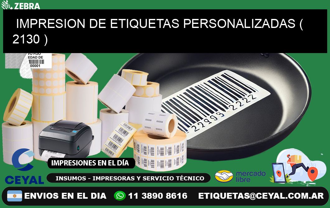 IMPRESION DE ETIQUETAS PERSONALIZADAS ( 2130 )