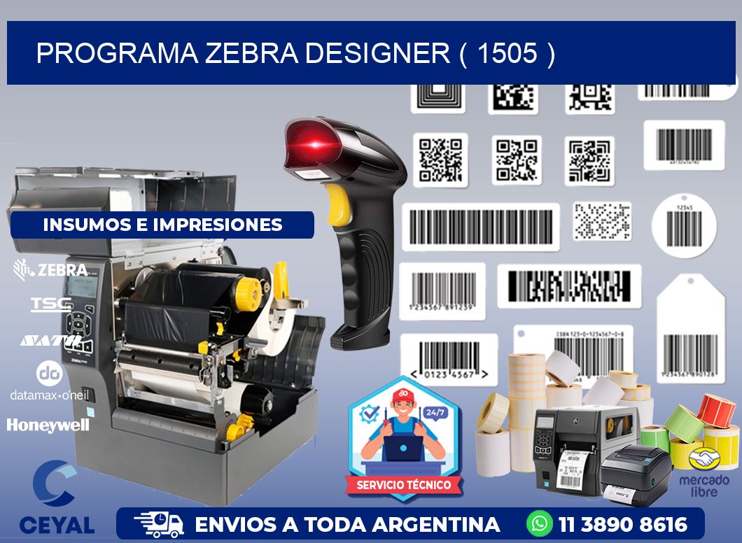 PROGRAMA ZEBRA DESIGNER ( 1505 )