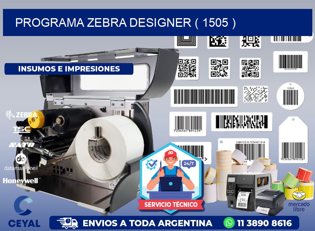 PROGRAMA ZEBRA DESIGNER ( 1505 )