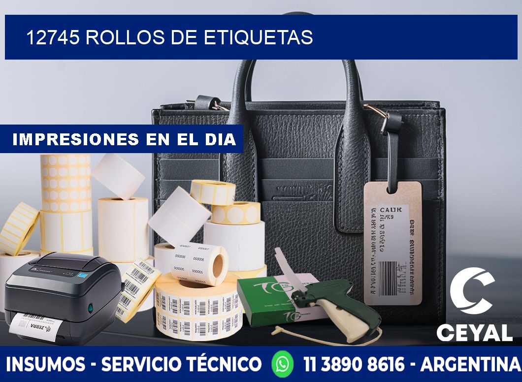 12745 ROLLOS DE ETIQUETAS