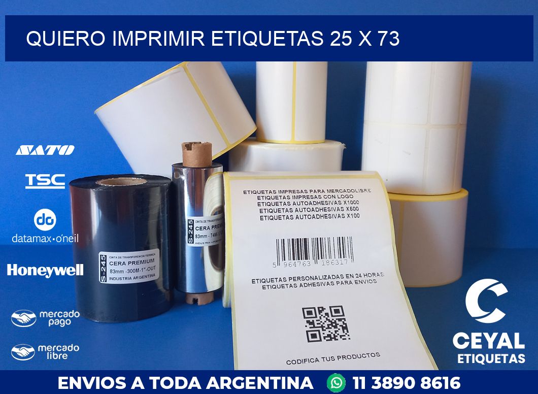 QUIERO IMPRIMIR ETIQUETAS 25 x 73