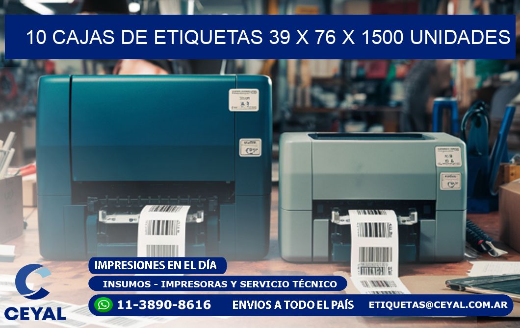 10 CAJAS DE ETIQUETAS 39 x 76 X 1500 UNIDADES