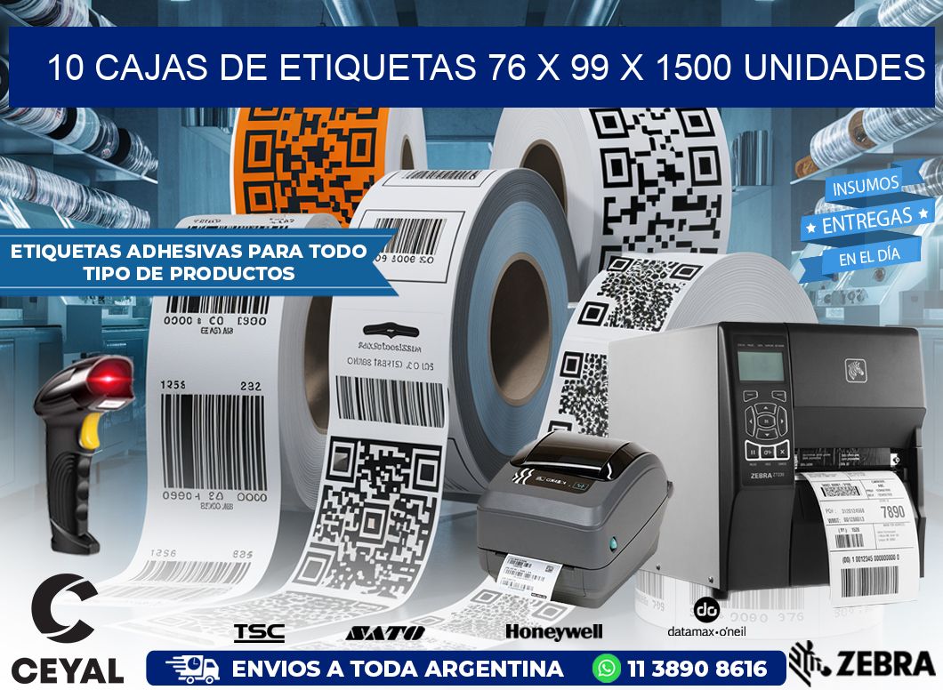 10 CAJAS DE ETIQUETAS 76 x 99 X 1500 UNIDADES