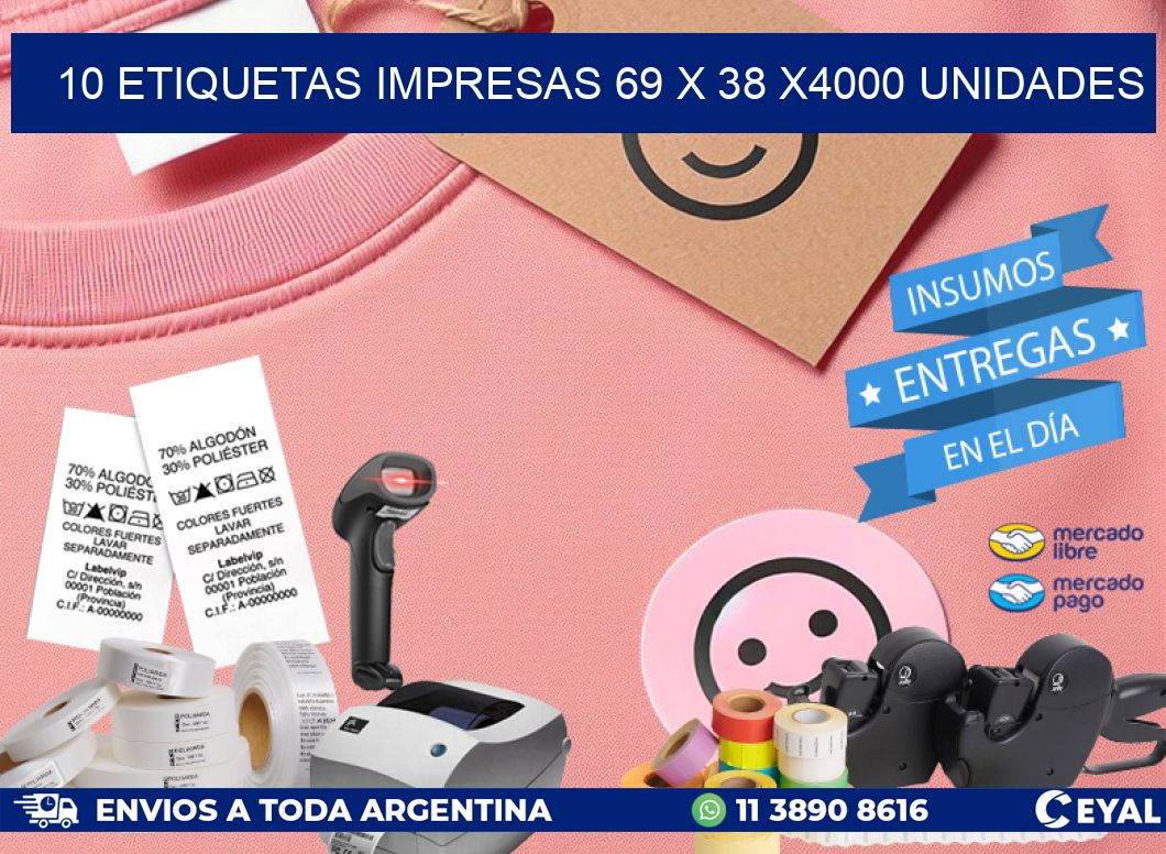 10 ETIQUETAS IMPRESAS 69 x 38 X4000 UNIDADES