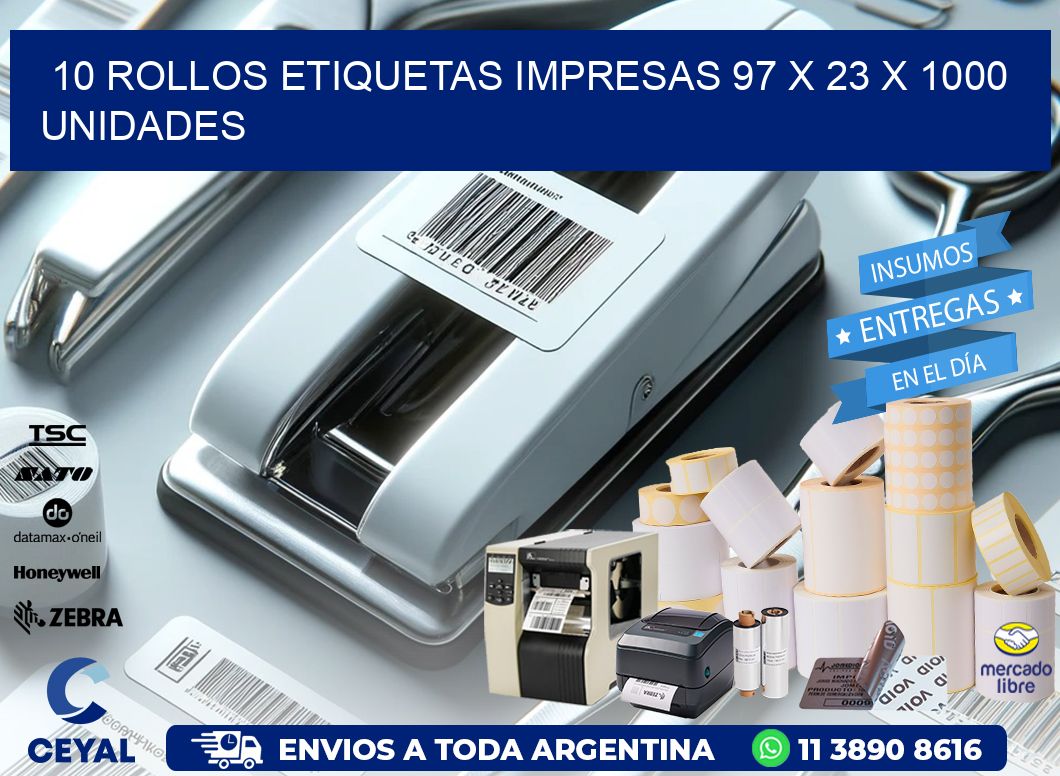 10 ROLLOS ETIQUETAS IMPRESAS 97 x 23 X 1000 UNIDADES