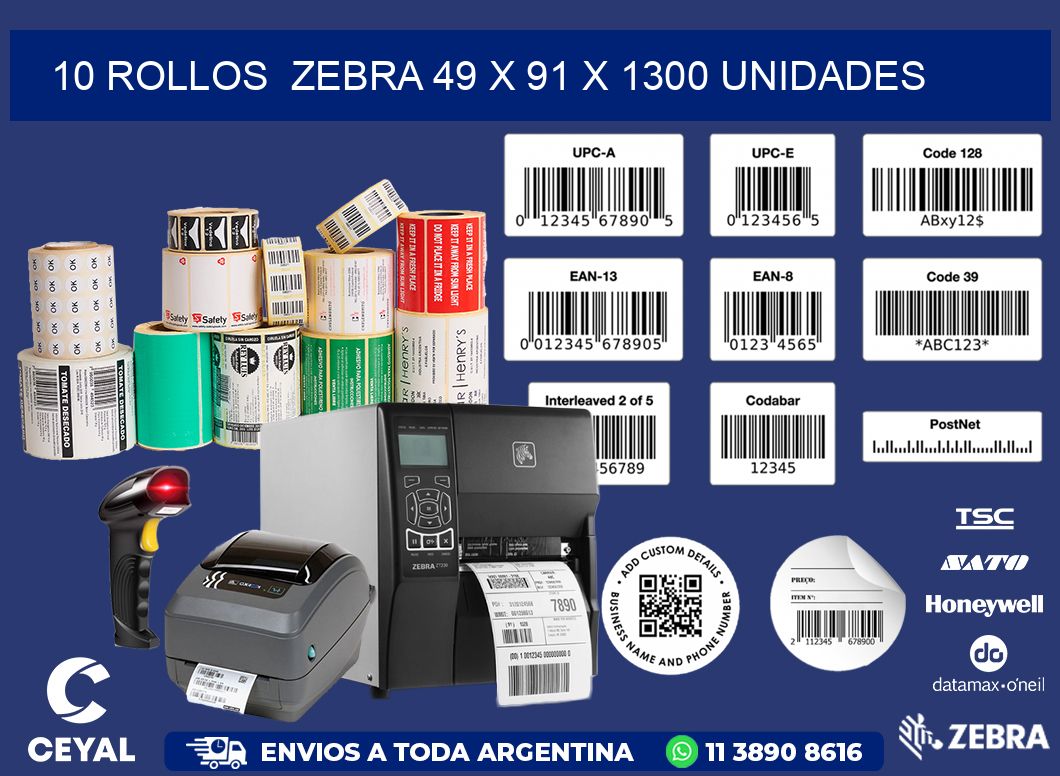 10 ROLLOS  ZEBRA 49 x 91 X 1300 UNIDADES