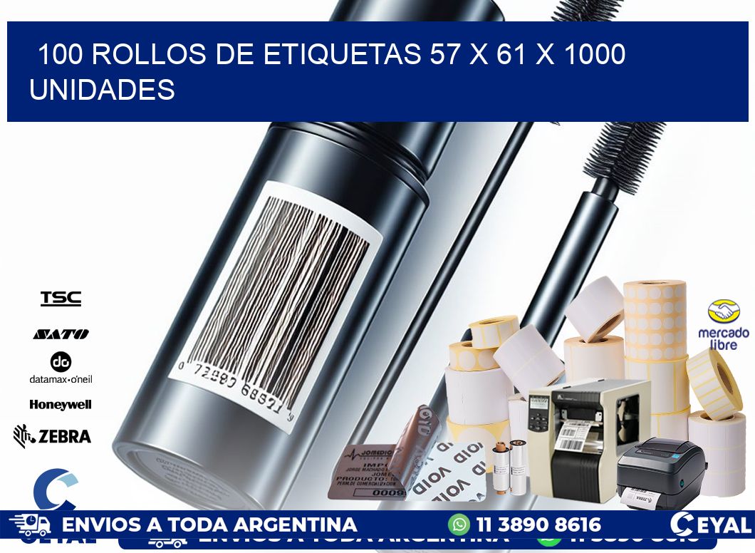 100 ROLLOS DE ETIQUETAS 57 x 61 X 1000 UNIDADES