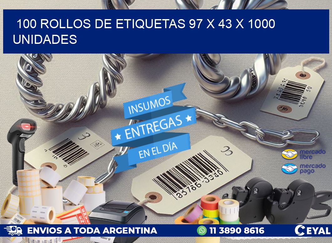 100 ROLLOS DE ETIQUETAS 97 x 43 X 1000 UNIDADES