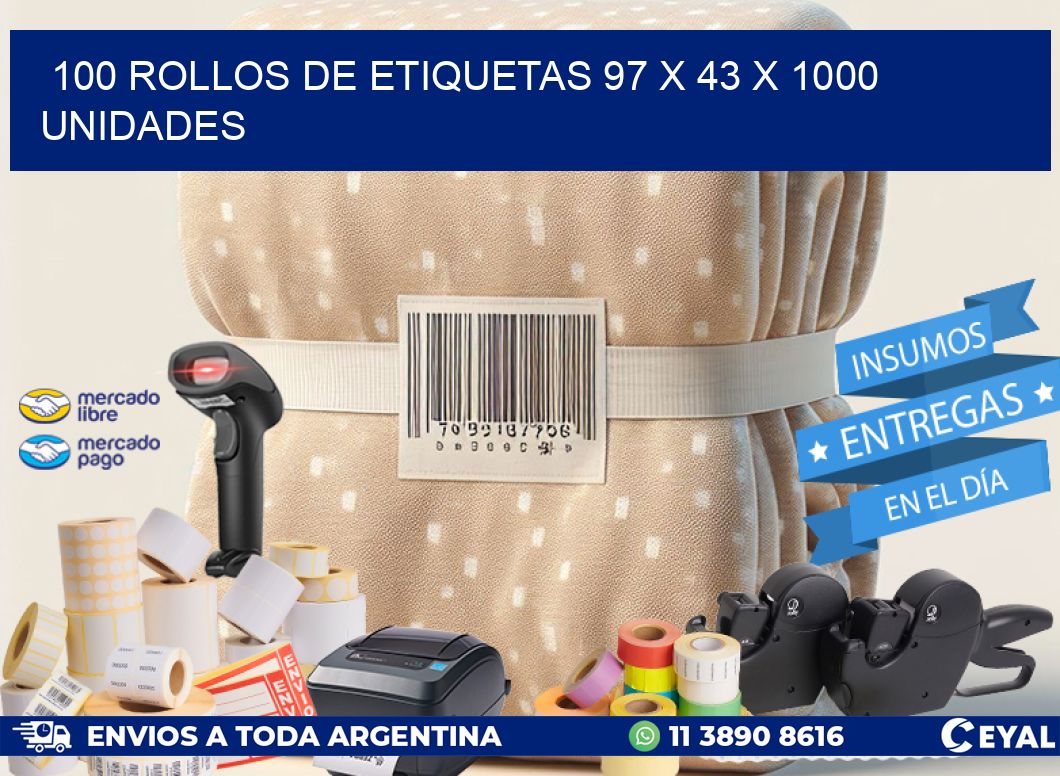 100 ROLLOS DE ETIQUETAS 97 x 43 X 1000 UNIDADES