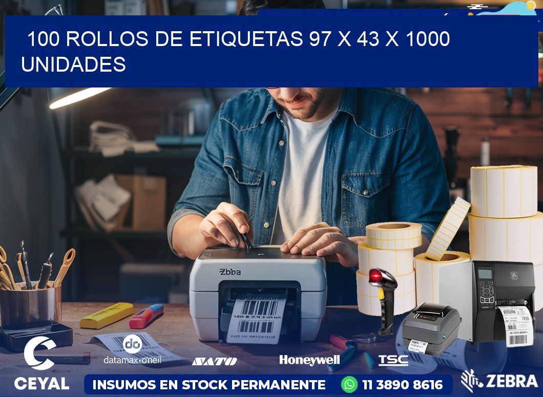 100 ROLLOS DE ETIQUETAS 97 x 43 X 1000 UNIDADES