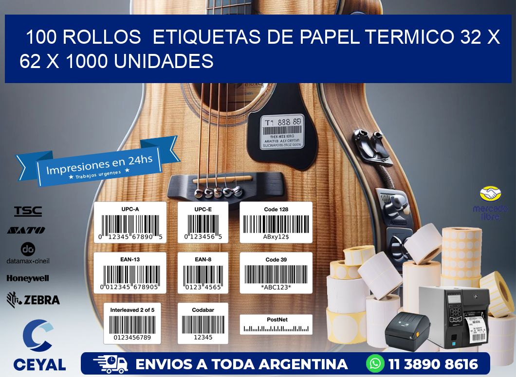 100 ROLLOS  ETIQUETAS DE PAPEL TERMICO 32 x 62 X 1000 UNIDADES