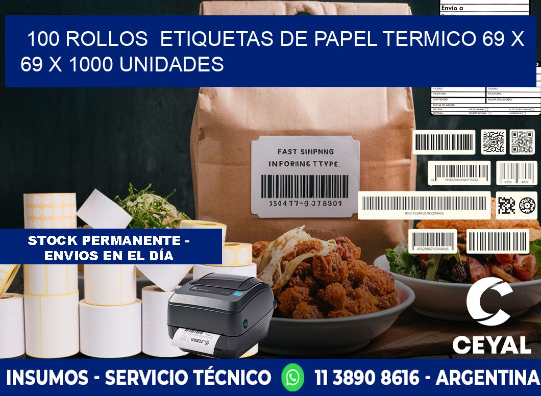 100 ROLLOS  ETIQUETAS DE PAPEL TERMICO 69 x 69 X 1000 UNIDADES