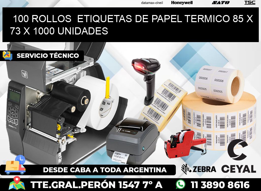 100 ROLLOS  ETIQUETAS DE PAPEL TERMICO 85 x 73 X 1000 UNIDADES