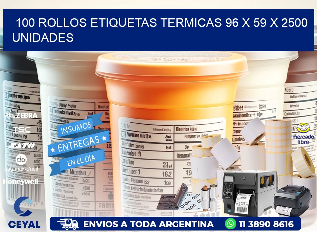 100 ROLLOS ETIQUETAS TERMICAS 96 x 59 X 2500 UNIDADES