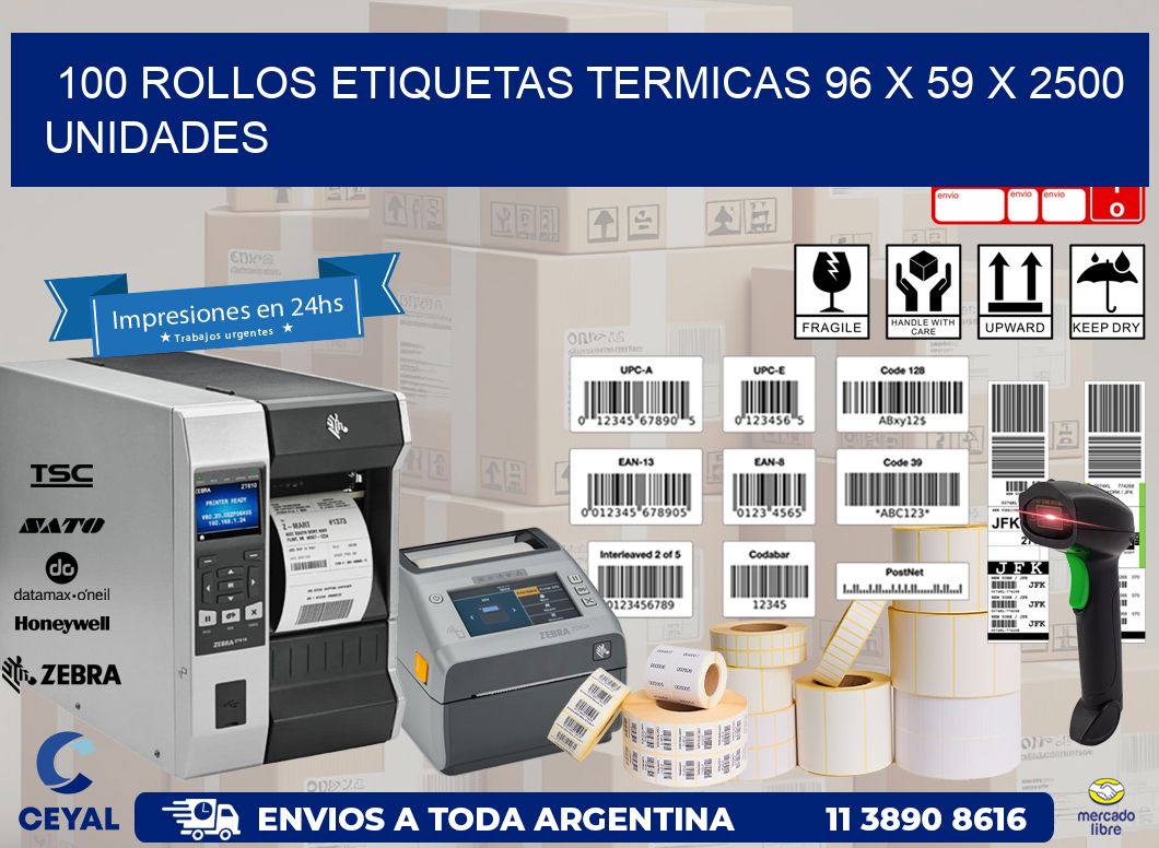 100 ROLLOS ETIQUETAS TERMICAS 96 x 59 X 2500 UNIDADES