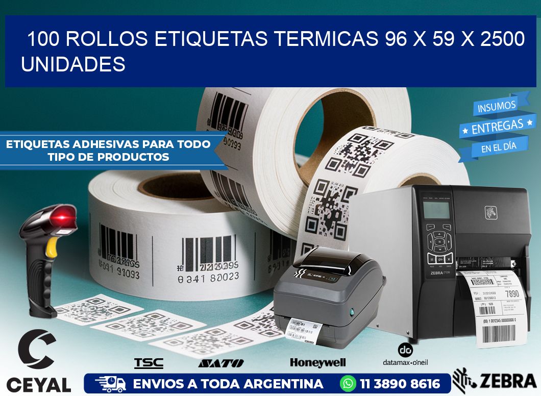 100 ROLLOS ETIQUETAS TERMICAS 96 x 59 X 2500 UNIDADES