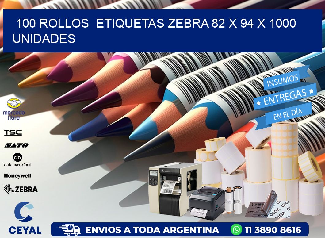 100 ROLLOS  ETIQUETAS ZEBRA 82 x 94 X 1000 UNIDADES