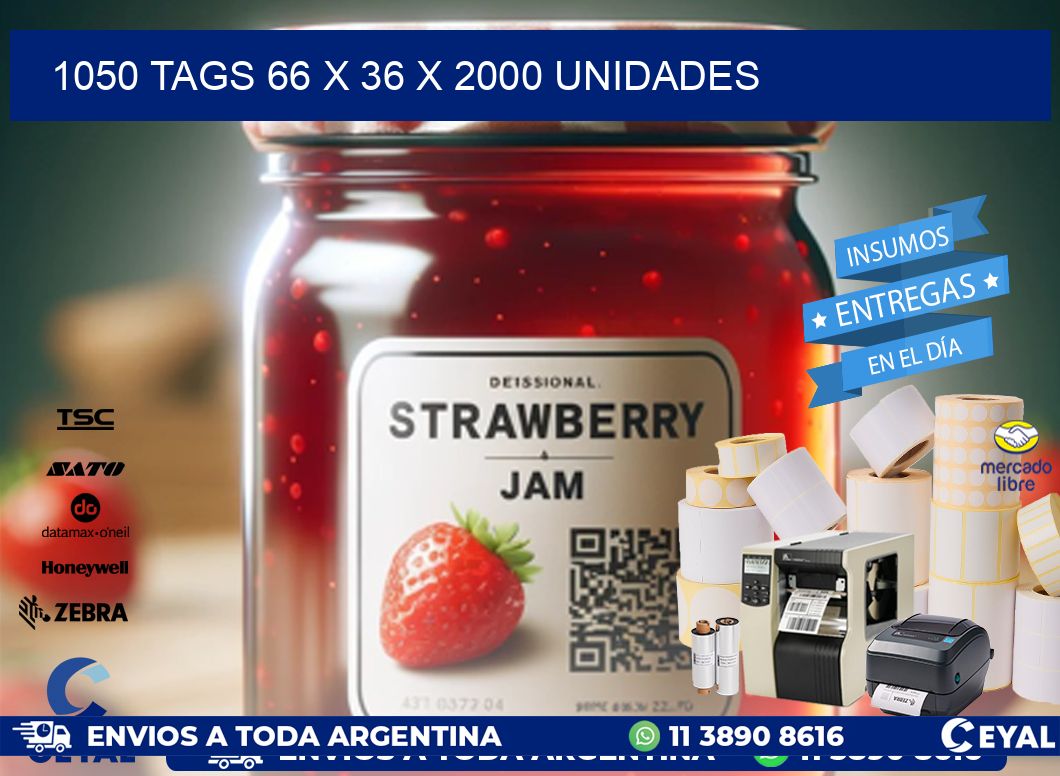 1050 TAGS 66 x 36 X 2000 UNIDADES