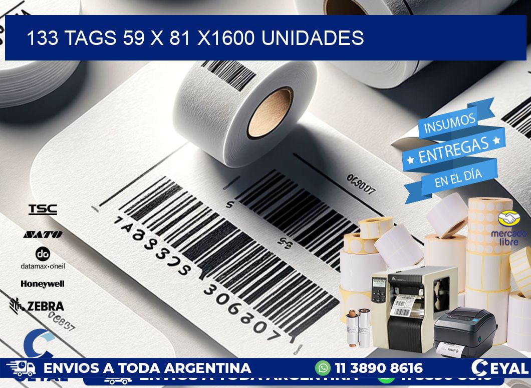 133 TAGS 59 x 81 X1600 UNIDADES