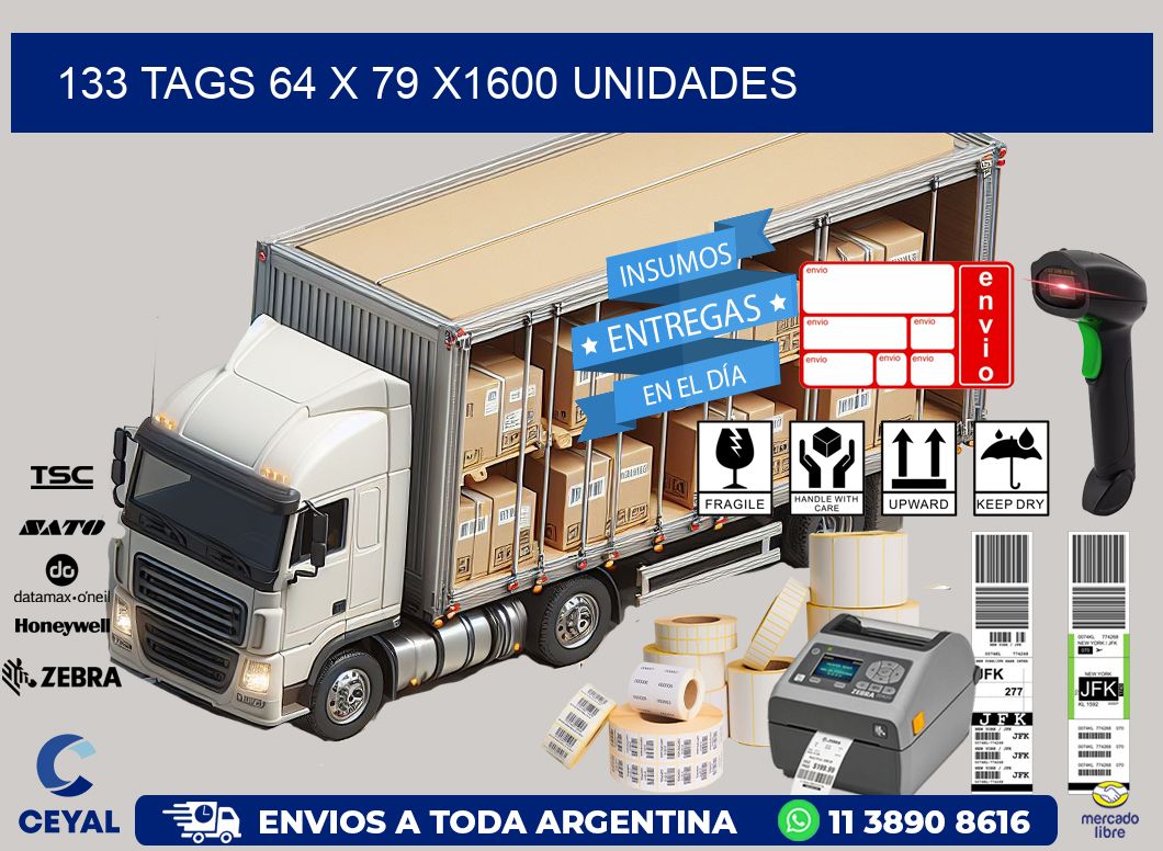 133 TAGS 64 x 79 X1600 UNIDADES