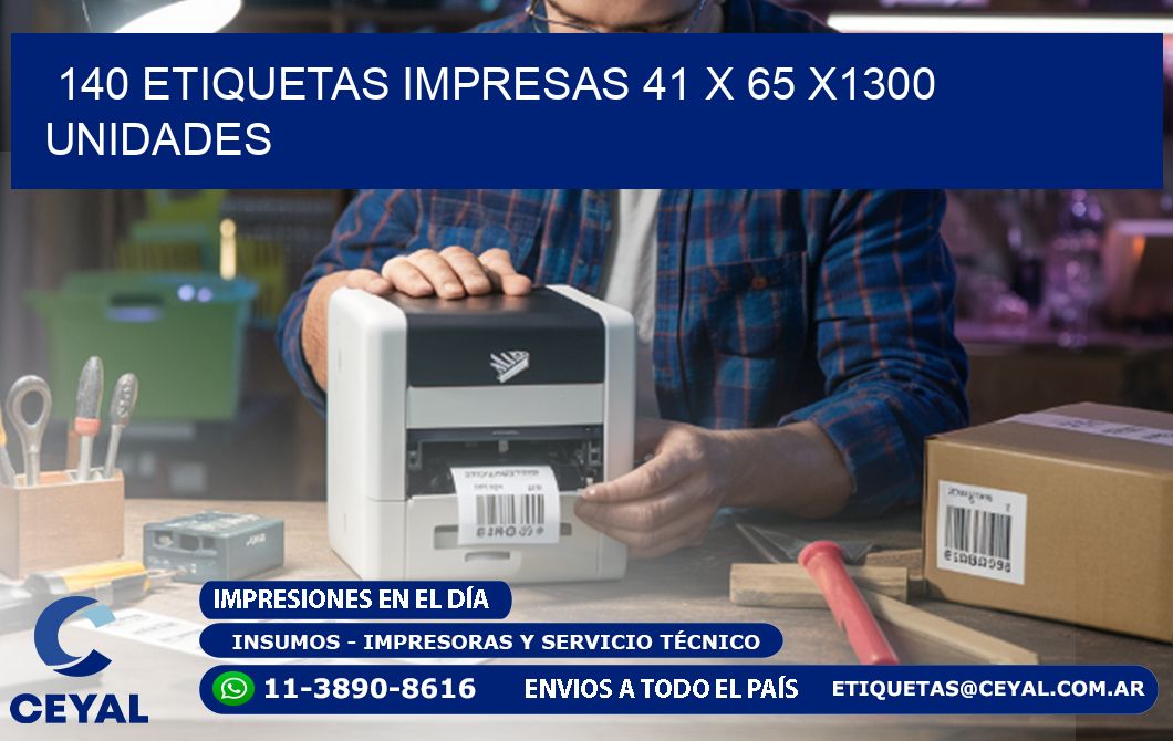 140 ETIQUETAS IMPRESAS 41 x 65 X1300 UNIDADES