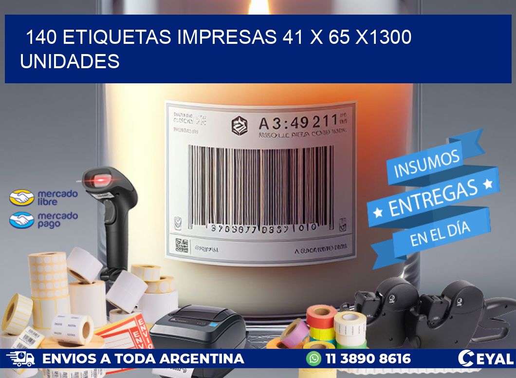 140 ETIQUETAS IMPRESAS 41 x 65 X1300 UNIDADES