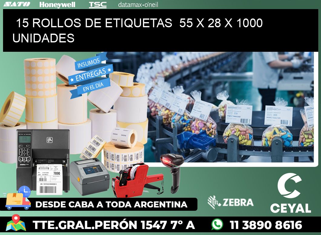 15 ROLLOS DE ETIQUETAS  55 x 28 X 1000 UNIDADES