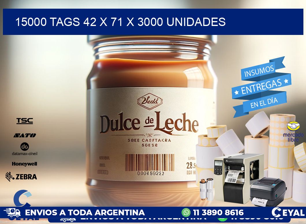 15000 TAGS 42 x 71 X 3000 UNIDADES