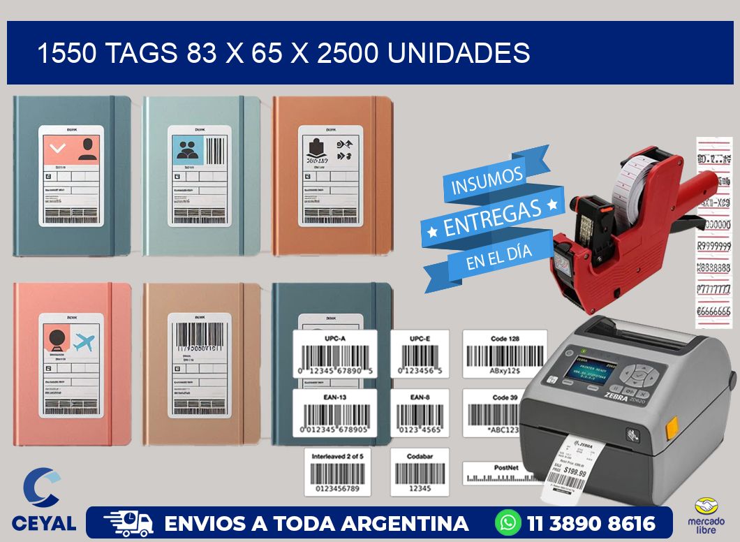 1550 TAGS 83 x 65 X 2500 UNIDADES