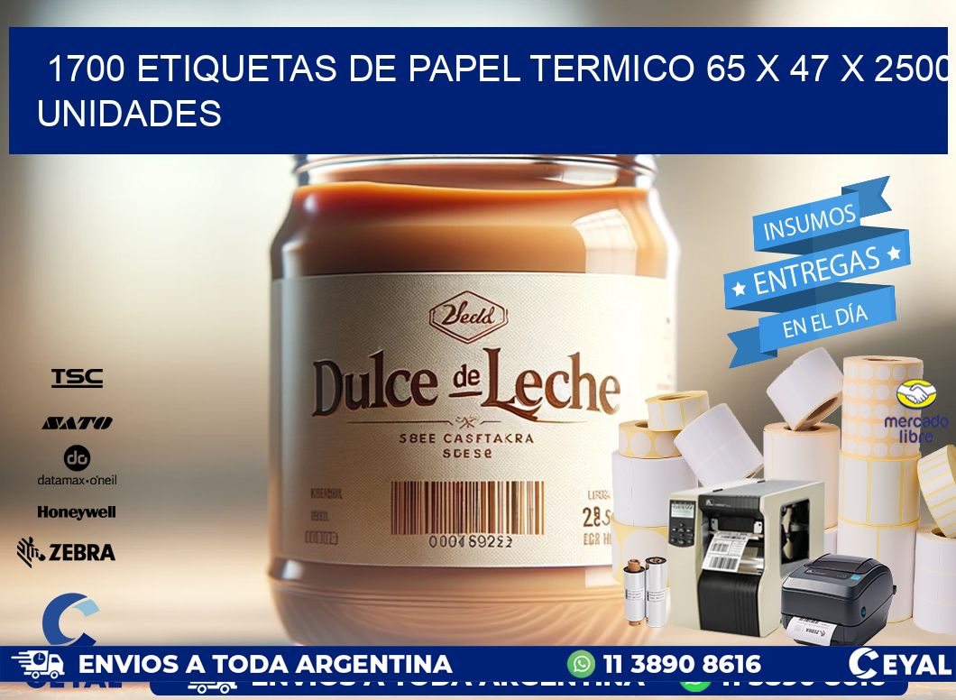 1700 ETIQUETAS DE PAPEL TERMICO 65 x 47 X 2500 UNIDADES