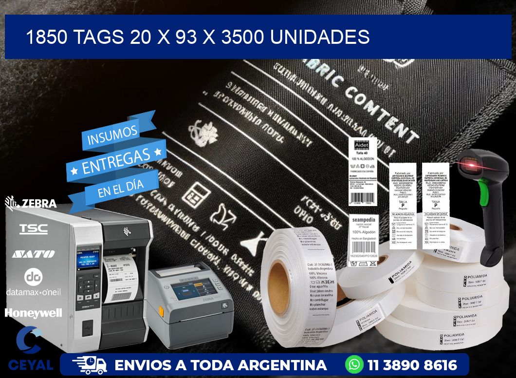 1850 TAGS 20 x 93 X 3500 UNIDADES