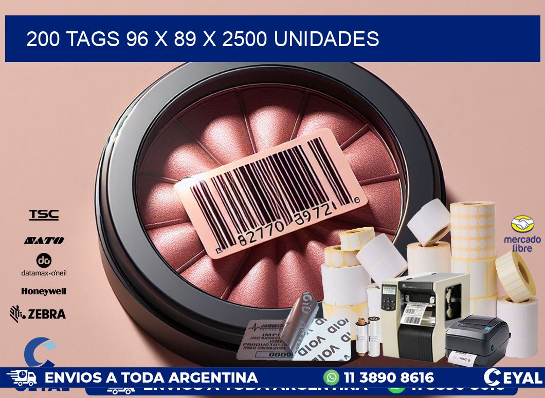 200 TAGS 96 x 89 X 2500 UNIDADES