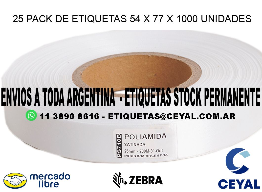 25 PACK DE ETIQUETAS 54 x 77 X 1000 UNIDADES