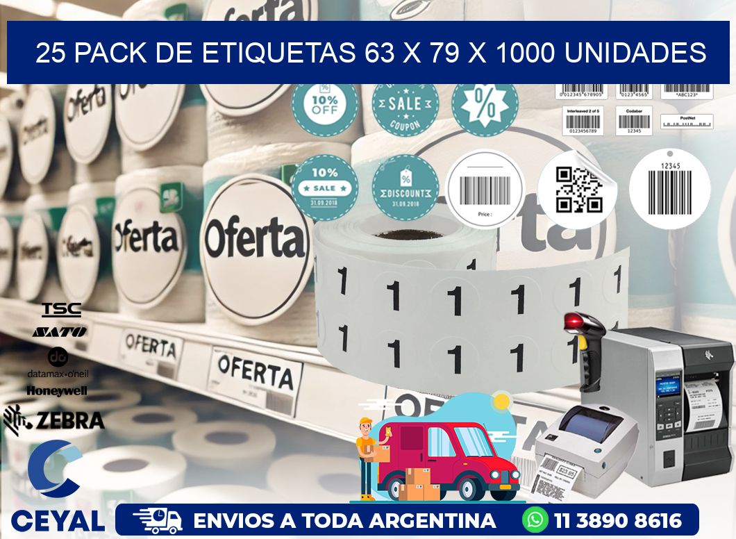 25 PACK DE ETIQUETAS 63 x 79 X 1000 UNIDADES