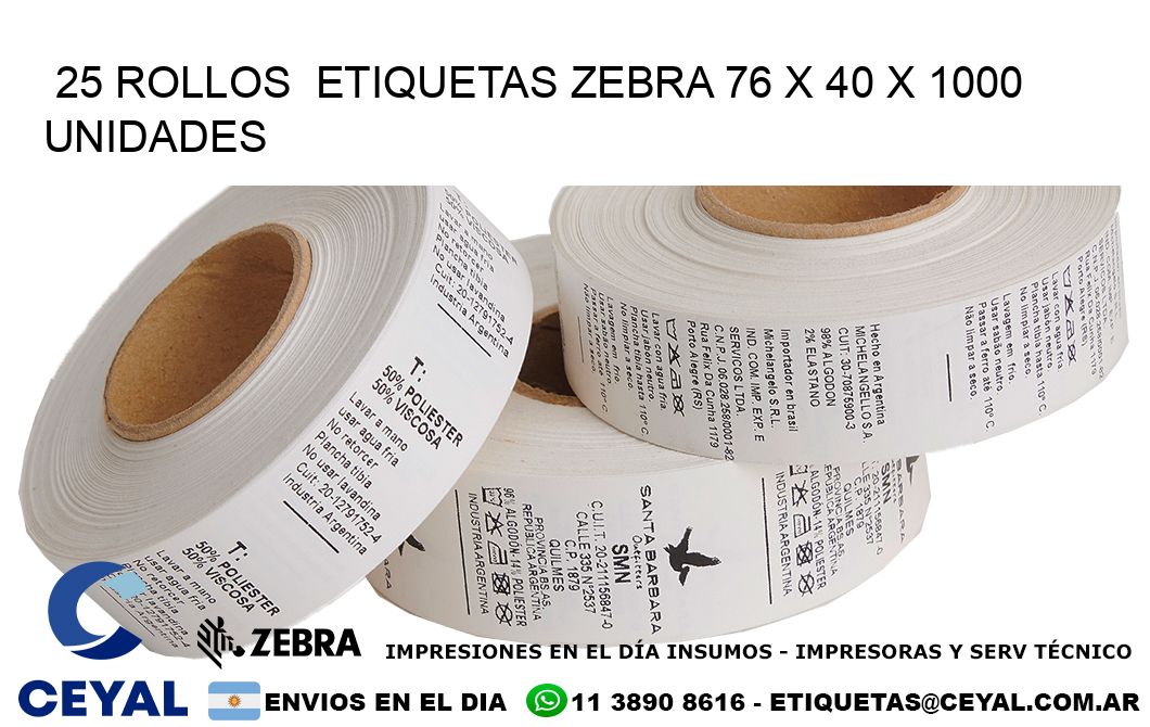 25 ROLLOS  ETIQUETAS ZEBRA 76 x 40 X 1000 UNIDADES