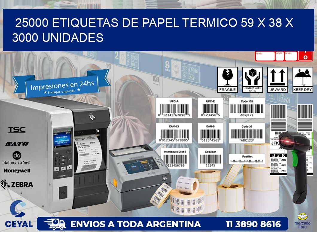 25000 ETIQUETAS DE PAPEL TERMICO 59 x 38 X 3000 UNIDADES