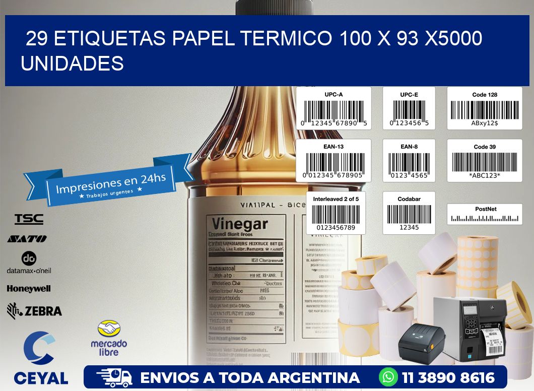 29 ETIQUETAS PAPEL TERMICO 100 x 93 X5000 UNIDADES