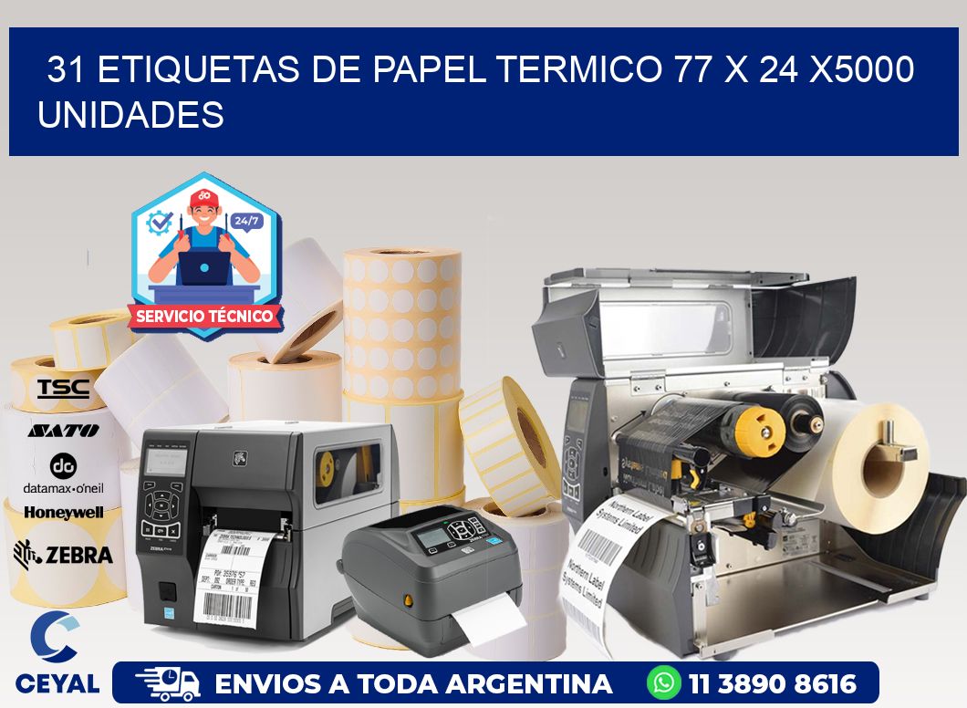 31 ETIQUETAS DE PAPEL TERMICO 77 x 24 X5000 UNIDADES